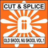 Artwork for Old Skool Nu Skool Vol.1 by Cut & Splice