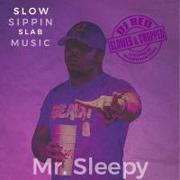 Artwork for Slow Sippin Slab Music (Slowed & Chopped) by Mr. Sleepy