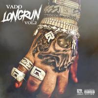 Artwork for Long Run, Vol. 2 by Vado