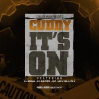 Artwork for It's on (feat. Lil Raider, Shadow & MoJack Daniels) by Cuddy