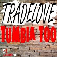 Artwork for Tumbia Too by Tradelove