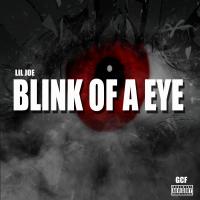 Artwork for Blink of a Eye by Lil Joe