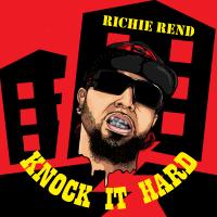 Artwork for Knock It Hard by Richie Rend