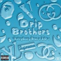 Artwork for Drip Brothers by ROLEYGANG BLUE