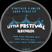 Artwork for Good Vibes EP by Vincenzo D'amico