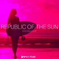 Artwork for Republic of The Sun by Kirill Maxsimoff