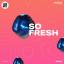 Artwork for So Fresh (Brad King & Ollie Remington Remix)