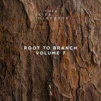 Artwork for Root to Branch, Vol. 7 by Hessian