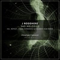 Artwork for Sad Melodies by J Roddherz