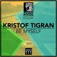 Artwork for Be Myself by Kristof Tigran