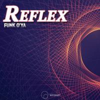 Artwork for Reflex by Funk O'Ya