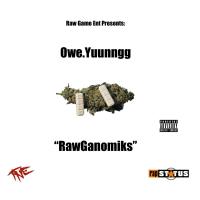 Artwork for RawGanomiks by Owe.Yuunngg