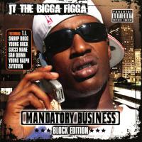 Artwork for Mandatory Business: Block Edition by JT The Bigga Figga