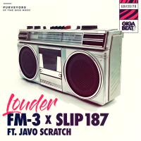 Artwork for Louder (feat. Javo Scratch) by FM-3