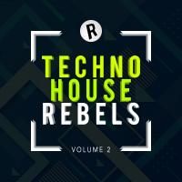 Artwork for Techno House Rebels, Vol. 2 by Various Artists