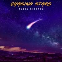 Artwork for Chasing Stars by Audio Nitrate