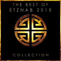 Artwork for The Best Of Etznab 2018 Collection by Various Artists