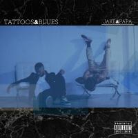 Artwork for Tattoos&Blues by Jake&Papa