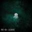 Artwork for Leave (Martin Jarl Reshape)