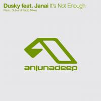 Artwork for It's Not Enough (The Remixes) by Dusky