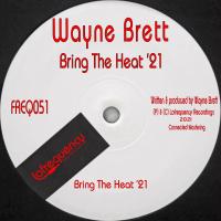 Artwork for Bring The Heat '21 by Wayne Brett