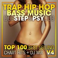 Artwork for Trap Hip Hop Bass Music Dubstep & Psy Dub Top 100 Best Selling Chart Hits + DJ Mix V4 by DJ Acid Hard House