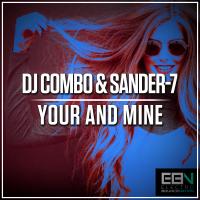 Artwork for Your & Mine by DJ Combo