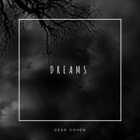 Artwork for Dreams by Dean Cohen