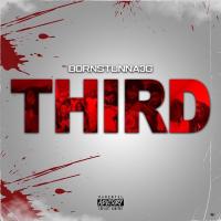 Artwork for Third by BornStunna3G