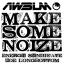 Artwork for Make Some Noize (Original Mix)