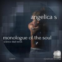 Artwork for Monologue Of The Soul (Science Deal Remix) by Angelica S