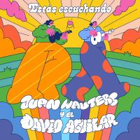 Artwork for Estás Escuchando (with El David Aguilar) by Juan Wauters