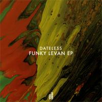 Artwork for Funky Levan EP by Dateless