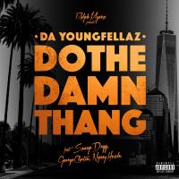 Artwork for Do the Damn Thang (feat. Snoop Dogg, George Clinton & Nipsey Hussle) by Da YoungFellaz