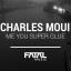 Artwork for Me You Super Glue (Original Mix)