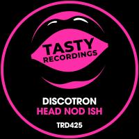 Artwork for Head Nod Ish (Radio Mix) by Discotron