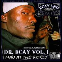 Artwork for Mad at the World by Ecay Uno