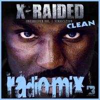 Artwork for Unforgiven Volume 3: Vindication (Clean) by X-Raided