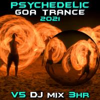 Artwork for Psychedelic Goa Trance 2021 Top 40 Chart Hits, Vol. 5 + DJ Mix 3Hr by Doctor Spook