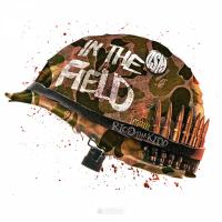 Artwork for In the Field by Rico Tha Kidd