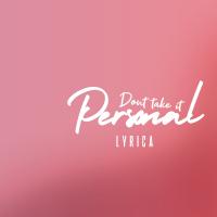 Artwork for Don't Take It Personal by Lyrica Anderson