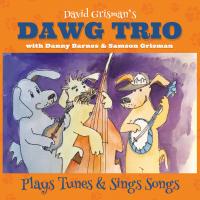 Artwork for The Dawg Trio by David Grisman