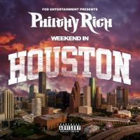 Artwork for Weekend In Houston by Philthy Rich