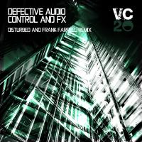 Artwork for Control & FX (Disturbed & Frank Farrell Remix) by Defective Audio