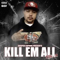 Artwork for Kill Em All by Killa A