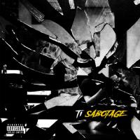 Artwork for Sabotage by T.I.