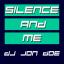 Artwork for Silence & Me (Original Mix)