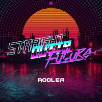 Artwork for STRAIGHT OUTTA FUTURE by Rooler