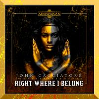 Artwork for Right Where I Belong by John Cacciatore