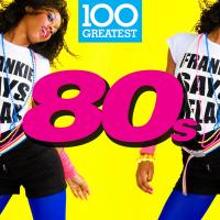 Artwork for 100 Greatest 80s by Various Artists